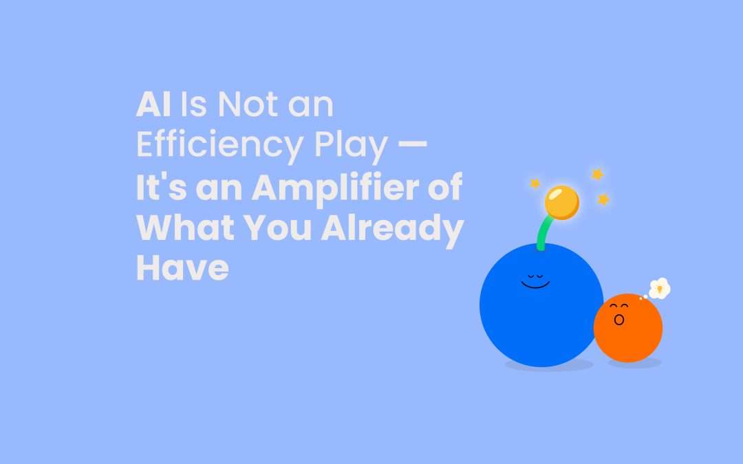 Por qué la inteligencia artificial no es solo eficiencia, sino una ventaja estratégica para escalar